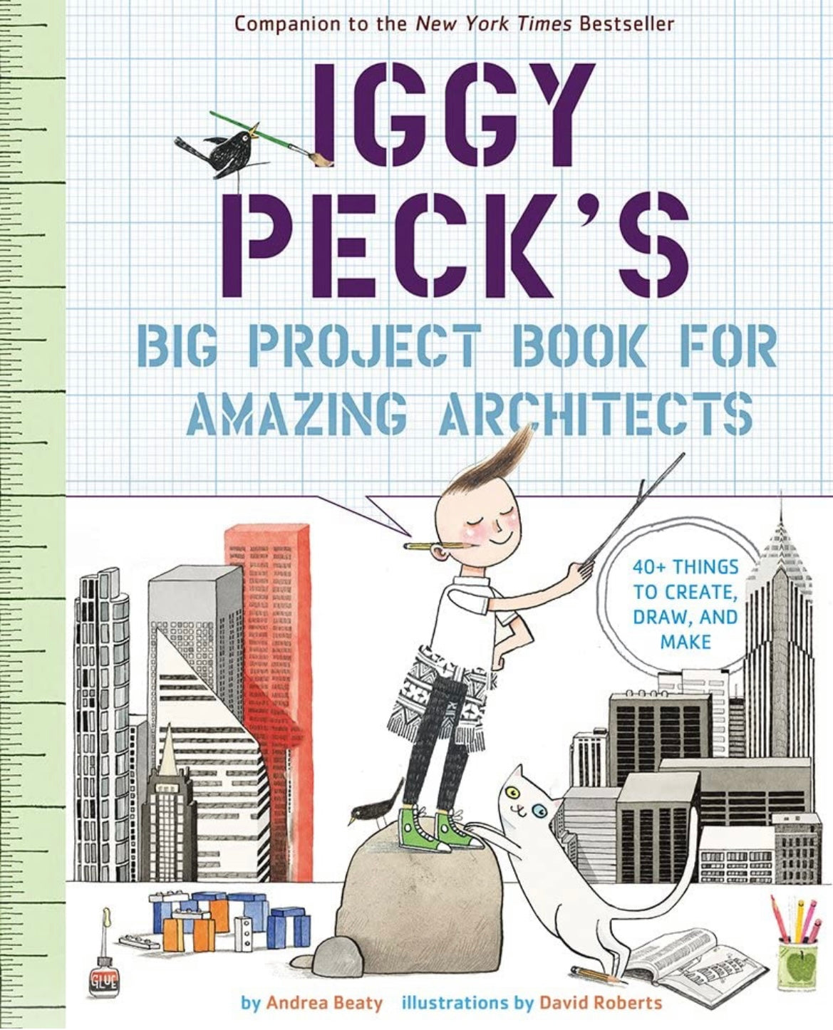 Iggy Peck's Big Project Book for Amazing Architects (The Questioneers)