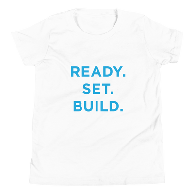 Ready. Set. Build. Youth T-Shirt
